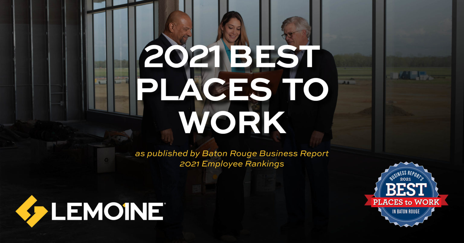 LEMOINE Named in Best Places to Work in Baton Rouge LEMOINE