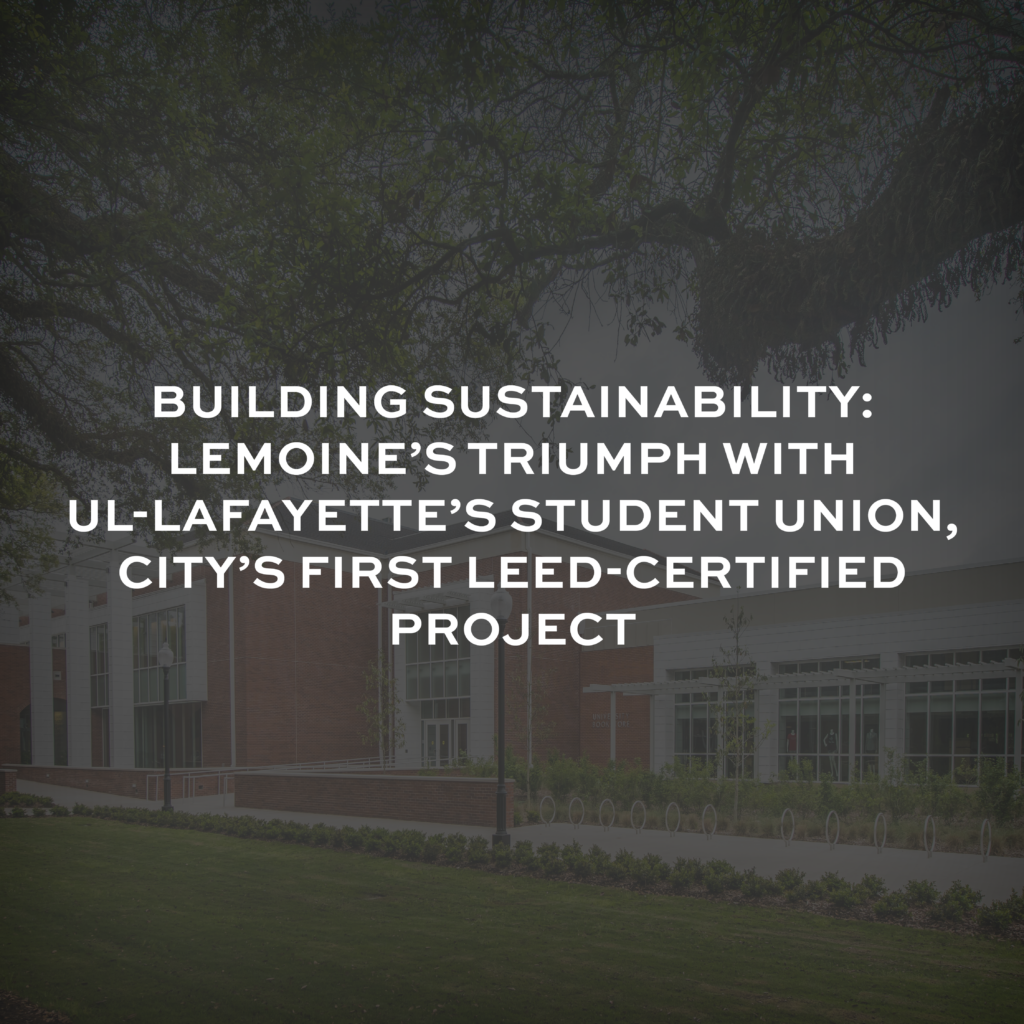 ULL LEED Blog Feature